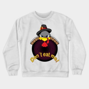 Don´t eat me Crewneck Sweatshirt